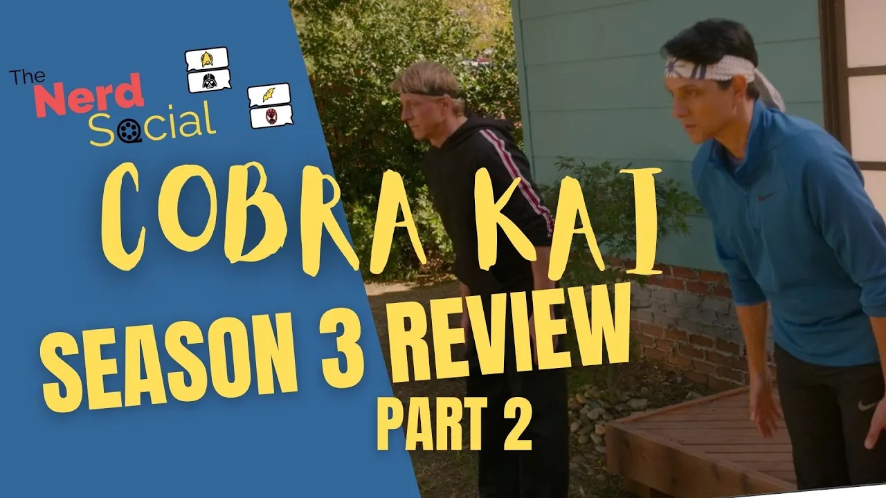 Cobra Kai Season 3 Review Part 2