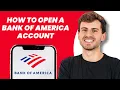 How to Open a Bank of America Account