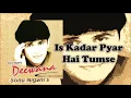 Is Kadar Pyar Hai Tumse | Sonu Nigam | Sajid-Wajid | Faaiz Anwar | Deewana