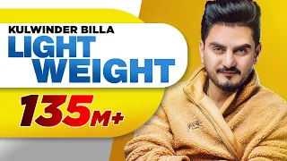 light weight official video kulwinder billa mixsingh latest punjabi song 2018