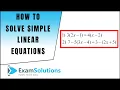 How to solve a linear equation 4 - Brackets Type ExamSolutions