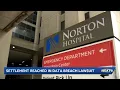 Settlement reached in Norton Healthcare data breach lawsuit