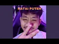 Lagu HATAI PUTEH