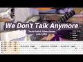 Download Lagu We Don't Talk Anymore |©Charlie Puth ft. Selena Gomez |【Guitar Cover】with TABS