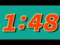 1 Minute and 48 Second Timer