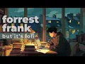 forrest frank but it's lofi | christian lofi playlist for study, prayer, work or chill