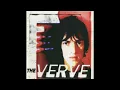 THE VERVE – 12 All In The Mind