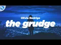Download Lagu Olivia Rodrigo - the grudge (Clean - Lyrics)