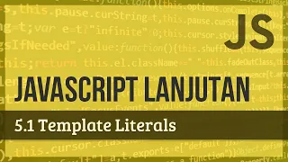 JAVASCRIPT LANJUTAN 5 1 Template Literals