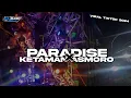 Download Lagu DJ PARADISE CAP JOTOS X KETAMAN ASMORO VIRAL FYP TIKTOK 2024 FT MAGERDAYS OFFICIAL \u0026 NEW ABD