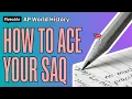 AP World History - How to Ace Your SAQ