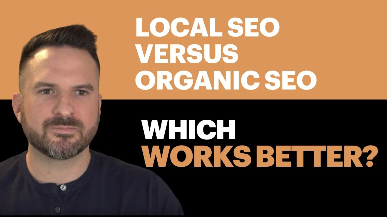 Local SEO Vs Organic SEO (Which One Is Better?)