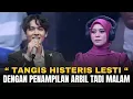 Download Lagu HISTERIS‼️TANGIS LESTI KEJORA LIHAT PENAMPILAN ARBIL TADI MALAM DI GROUP 4 TOP 17 BESAR DA7 INDOSIAR