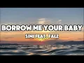 Simi - Borrow Me Your Baby feat. Falz (Lyrics)