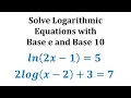 Ex 1 Solve Logarithmic Equations