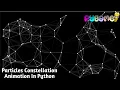 Particle constellation animation Particle animation in python particle collider with pygame
