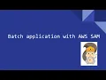 Create scheduled batch application with AWS SAM
