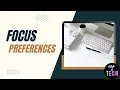 Focus Preferences