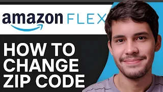 How To Change ZipCode On Amazon Flex - 2026