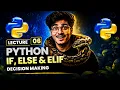 Python If Else Elif Conditional Statements Lecture 06 Python for Beginners in Hindi