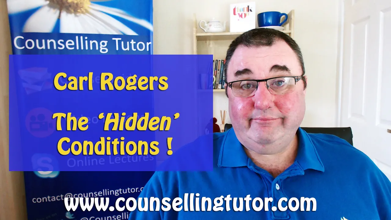 Carl Rogers - The 'Hidden' Therapeutic Conditions - Person Centered Therapy