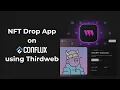 Building an NFT Drop App on Conflux eSpace Using Thirdweb