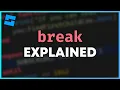 break Explained Learn Roblox Studio