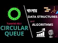 CIRCULAR QUEUE Data Structures and Algorithms Learning Series Tutorials