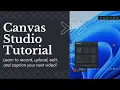 Canvas Studio Tutorial