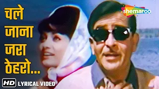 Chale Jana Zara Thehro (Lyrical) | Around The World (1967) | Raj Kapoor, Rajshree | Mukesh, Sharda