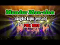 Download Lagu DANGDUT VERSI DJ ‼️mundur Alon-alon ‼️