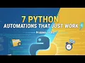 7 Python Automations You ll Actually Use Simple Scripts That Save Hours Every Day