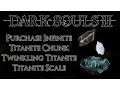 Dark Souls 3 How to Unlock Infinite Titanite Chunks Twinkling Titanite Titanite Scales