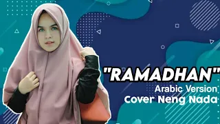 Download Ramadhan (Arabic Version) cover Neng Nada MP3