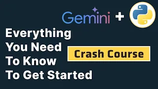 Google Gemini 2 API Crash Course In Python Everything You Need To know To Get Started