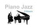 Piano Jazz \u0026 Jazz Piano: Parisian Summer (2 Hours of Best Smooth Jazz Piano Music)