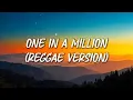 One In A Million - NeYo - (Reggae Version) Cover By Monair B