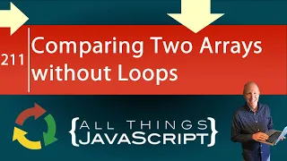 JavaScript Problem Comparing Two Arrays without Loops