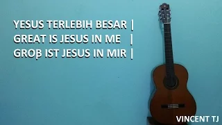 Download [Gospel] Vincent Tj - Yesus Terlebih Besar (INA|ENG|DEU) (Acoustic Cover) MP3