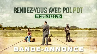 RENDEZ-VOUS AVEC POL POT de Rithy Panh | Bande annonce officielle