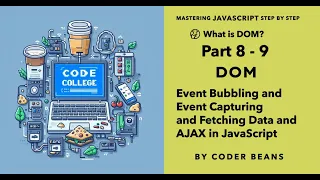 dom in javascript event bubbling and capturing in javascript ajax in javascript fetching data