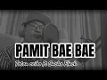 Lagu TOTON CARIBO - PAMIT BAE BAE FT. ONCHO FLASH ( Cover Jounk Agil )