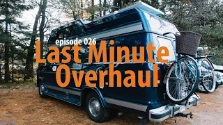 Episode 026 – Last Minute Overhaul