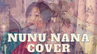 Download Nunu Nana - Cover [Special Thanks and Announcement ] MP3