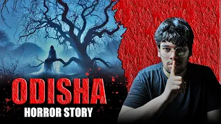 Odisha Horror Story l Most Haunted Tree of India l Amaan Parkar Stories