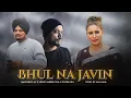 Download Lagu Bhul Na Javin ( Naseebo Lal X Sidhu Moose Wala X Bohemia ) Sad Mashup | Prod.By KAKA 808s