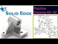 Solid Edge tutorial for Beginners Practice Exercise-2