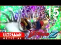 Download Lagu ULTRAMAN Z Episode 15 \