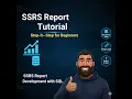 SSRS Report Tutorial with SQL Server Step-by-Step for Beginners SSRS Report Development with SQL