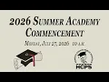 Summer Academy Commencement - July 27 2026